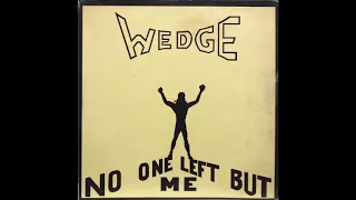 Orange Wedge - No One Left But Me (1974) (FULL LP)