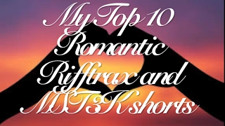 My Top 10 Romantic Rifftrax and MST3K Shorts