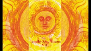 Temple Song Hearts (album: VIII.) 1994