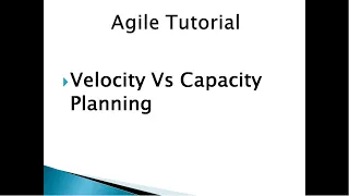 Agile Tutorial - Velocity and Capacity Planning in Agile in Hindi - Amit Goyal