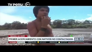 Primer acercamiento con tribu no contactada en Perú - Fuente TV Perú