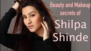 BEAUTY AND MAKEUP SECRETS OF SHILPA SHINDE I JYOT RANDHAWA