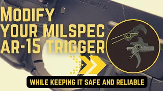 AR15 Milspec Trigger Trigger Job - That's Safe, Afordable, And (Somewhat) Easy To Do