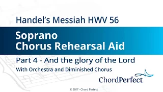 Handel's Messiah Part 4 - And the glory of the Lord - Soprano Chorus Rehearsal Aid