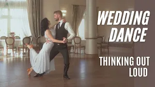 Ed Sheeran - Thinking Out Loud I Pierwszy taniec I Romantyczny Pierwszy Taniec I Rumba Wedding Dance