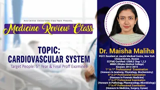 Cardiovascular System ll Dr. Maisha Maliha