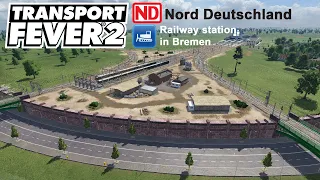 Transport Fever 2: Nord Deutschland | Starting new map | First Railway station