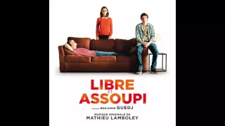 Mathieu Lamboley - Marche tranquille (Générique) (Extrait de la musique du film "Libre et Assoupi")