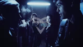 Jace & Alec|| ●He don't know your body●