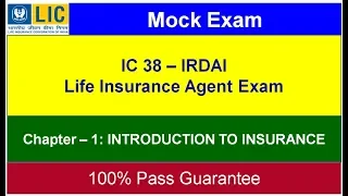 IC 38 || HOW TO PASS AN IRDA IC 38 EXAM - NEW Mock Test - INTRODUCTION TO INSURANCE LIC AGENT EXAM