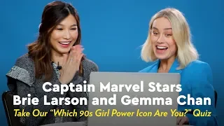 Brie Larson and Gemma Chan Find Out Which '90s Girl Power Icon They Are | POPSUGAR Pop Quiz