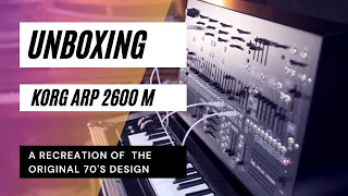 KORG ARP 2600 M- A recreation of the original 70's design- Unboxing video #unboxing #synth #modular