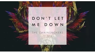 [Vietsub + Lyrics] Don't Let Me Down - The Chainsmokers ft. Daya