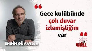 Ahlaksız teklif alıyorum, eskiden daha cesurdum I Hakan Gence ile Sıkı Muhabbet