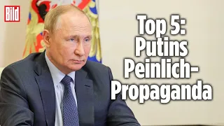 Top 5: Putins peinlichste Propaganda-Pannen