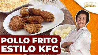 COMO HACER POLLO FRITO CRUJIENTE ESTILO KFC | COMO HACER POLLO FRITO