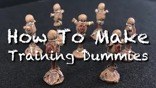 How To Make Training Dummies