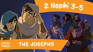 Come Follow Me (February 12-18) 2 Nephi 3-5 THE JOSEPHS