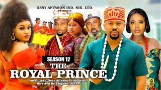 THE ROYAL PRINCE (SEASON 12){NEW TRENDING NIGERIAN MOVIE} - 2024 LATEST NIGERIAN NOLLYWOOD MOVIES