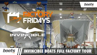 Factory Fridays: Invincible Boats New Cutting-Edge Facility EP. 5