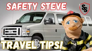 Safety Steve's Travelling Tips