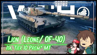WTH is a "Lion" --- 𝘐𝘵𝘢𝘭𝘪𝘢𝘯 𝘓𝘦𝘰𝘱𝘢𝘳𝘥 1 𝘰𝘳 𝘖𝘍-40  || World of Tanks