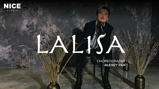 ALEXEY PAN | CHOREOGRAPHY | LALISA