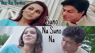 SUNO NA - CHALTE CHALTE - Vina Fan Parodi India - SRK Rani Mukerji