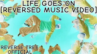 Oliver Tree - Life Goes On [Reversed Music Video]