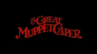 The Great Muppet Caper - Kermit, Miss Piggy and the Muppet Chorus - Couldn't We Ride?