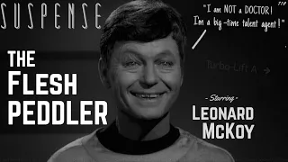 DEFOREST KELLEY Is NOT a Doctor! He's a "Flesh Peddler" • [remastered] • SUSPENSE Best Episode