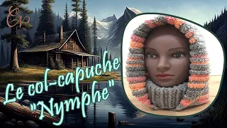 TUTO crochet Le col-capuche "Nymphe" 🫲🏼 Droitier