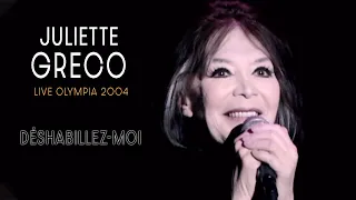 Juliette Gréco - Déshabillez-moi (Live officiel Olympia 2004)