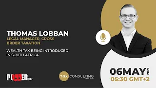 Wealth Tax Being Introduced in South Africa| Thomas Lobban on Power FM