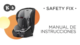 Cómo instalar la silla de coche 9-36 kg SAFETY FIX Kinderkraft | Manual de instrucciones