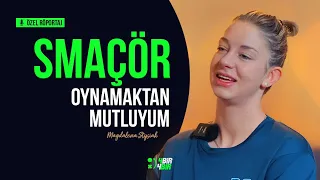 Magdalena Stysiak Anlatıyor - Eda Erdem idolüm, Boskovic’i izleyerek bir şeyler öğreniyorum