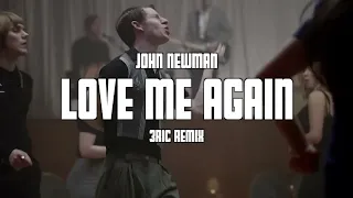 John Newman - Love Me Again (3ric Remix)