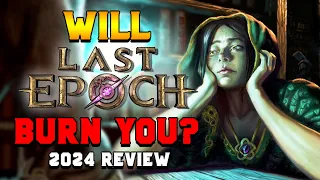 Will Last Epoch BURN YOU Like Diablo 4? (2024 Review)