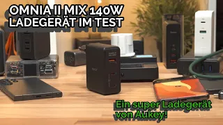 Omnia II Mix 140W im Test, das 140W Ladegerät von AUKEY