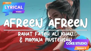 Rahat Fateh Ali Khan | Momina Mustehsan | Afreen Afreen | Lyrics
