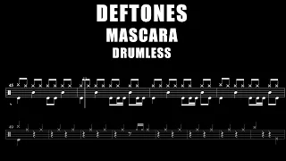 Deftones - Mascara - Drumless  (with scrolling Drum sheet)