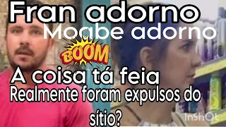 FRAN ADORNO MOABE ADORNO 🚨URGENTE🚨 REALMENTE FOI ISSO QUE ACONTECEU? PROBLEMAS COM A JUSTIÇA💣F€RROU