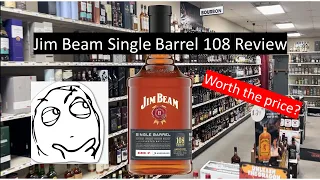 Jim Beam Single Barrel Review 108 PROOF