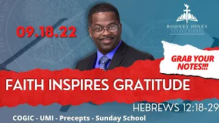 Faith inspires Gratitude, Hebrews 12:18-29, September 25, 2022, Sunday school lesson