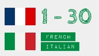 Numeri da 1 a 30  - francese - italiano