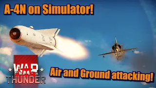 War Thunder A-4N Skyhawk Gameplay in Simulator Battles! #30DAYCHALLENGE