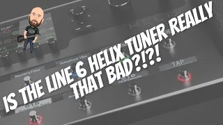 Just How BAD Is The Line 6 Helix Tuner? | Peterson StroboPlus HDC vs Helix