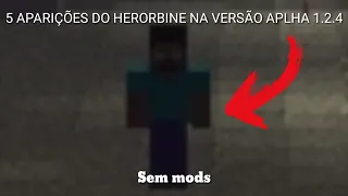 5 aparições do herobrine encontradas na versão alpha 1.2.4