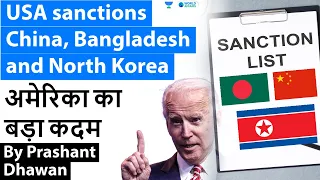 USA sanctions China, Bangladesh and North Korea