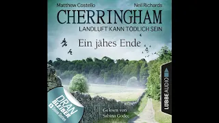 CHERRINGHAM - EIN JÄHES ENDE (Folge 31) von Matthew Costello| Hörbuch | Lübbe Audio